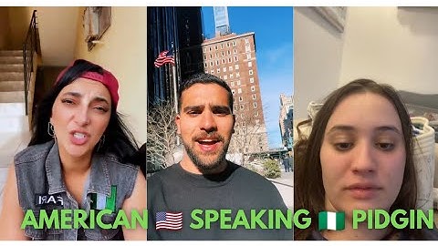HOW WHITE PEOPLE CAN SPEAK NIGERIAN 🇳🇬 PIDGIN ENGLISH FLUENTLY