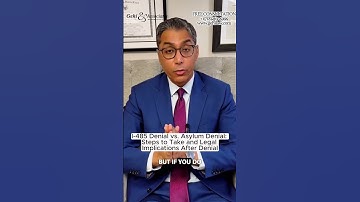 I-485 Denial vs. Asylum Denial: Steps to Take and Implications After Denial | NYC Immigration Lawyer