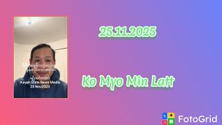 25.11.2025..Ko Myo Min Latt