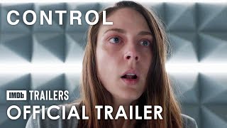 Control - Official Trailer (2022) Sara Mitch, George Tchortov, Evie Loiselle, Karen LeBlanc