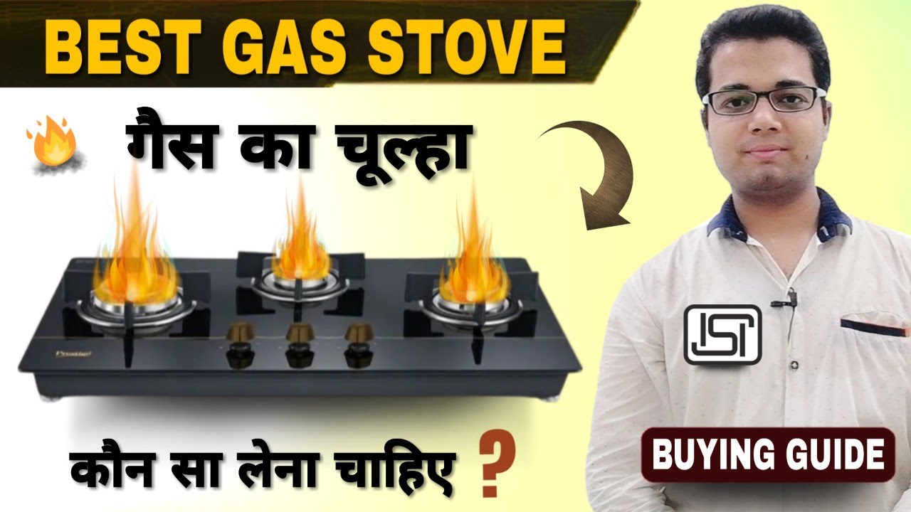 Gas Stove BuyingGuide Hob Top Vs Gas Stove Variants Of a Gas Stove
