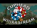Solo cuphead  wi11ka stream        