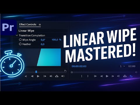 Linear Wipe Effect in Premiere Pro – Step-by-Step Tutorial