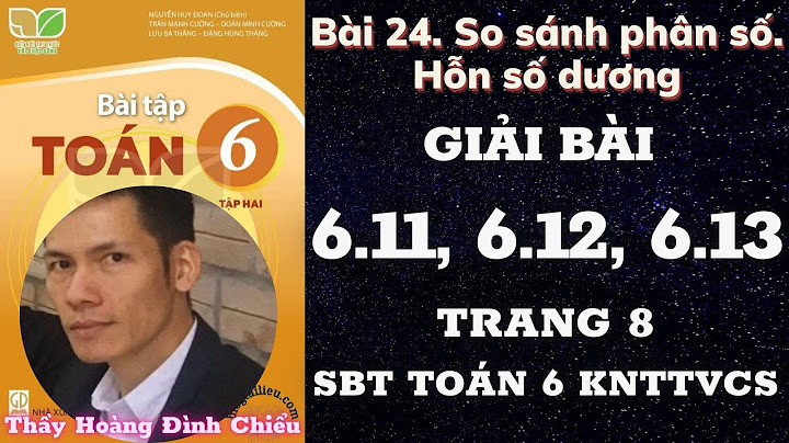 Bài 2.4 trang 8 sbt toán 6 tập 2 năm 2024