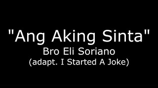 Ang Aking Sinta   - Bro Eli  Soriano