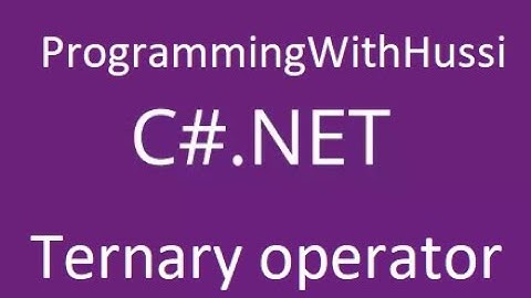 How to use ternary operator in c# - ProgrammingWithHussi