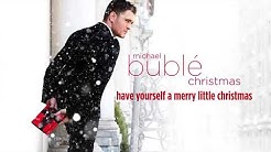 Michael BublÃ© - Have Yourself A Merry Little Christmas [Official HD]  - Durasi: 3:53. 
