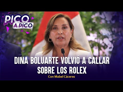 Dina Boluarte volvió a callar sobre los Rolex | Pico a Pico con Mabel Cáceres