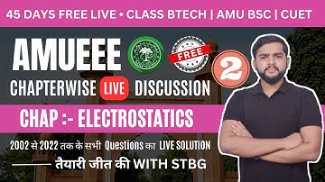 Electrostatics  PYQ Discussion Part 2 | AMUEEE Chapterwise PYQ solution by sandeep sir