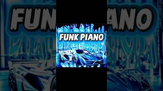 🌭FUNK PIANO🌭