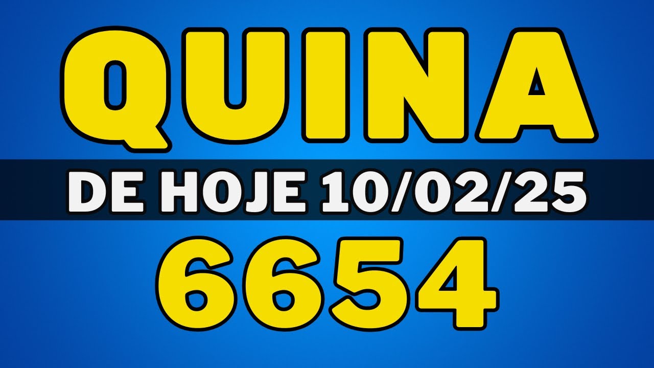 🍀Quina 6654 – resultado da quina de hoje concurso 6654 (10-02-25) - YouTube
