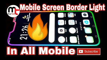 How To Set Border Light On Any Android Mobile Without Root||Set Border Light Realme & Redmi Mobile 🔥