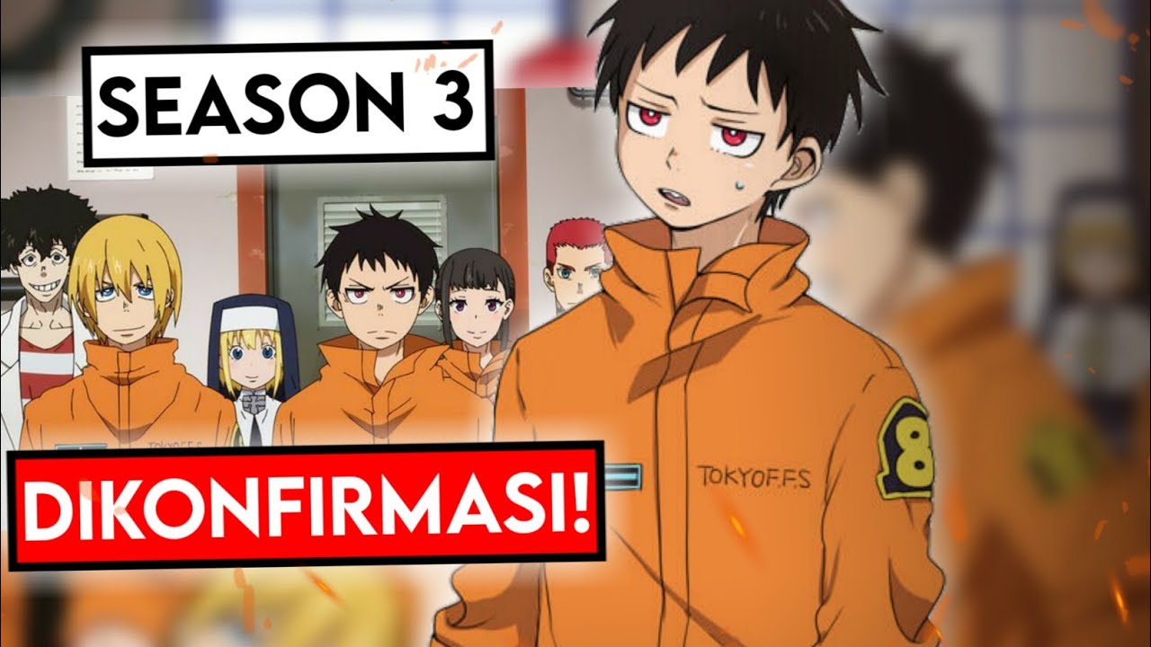 Akhirnya! Fire Force Season 3 Episode 1 Dikonfirmasi Lekers