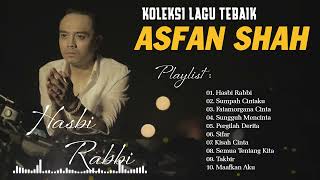 BEST SONG OF ASFAN SHAH 2022 | KOLEKSI LAGU TERBAIK ASFAN SHAH 2022 | ASFAN SHAH PLAYLIST 2022