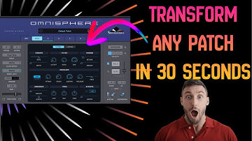 How I Transform ANY Omnisphere Patch in 30 Seconds