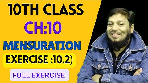 🔥10th Class MATHS | 10.MENSURATION | Exercise:10.2  (FULL EXERCISE)is a very Easy way to understand