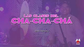 Video thumbnail of "Ritmo Santacruz - Las Clases Del Cha Cha Chá (Video Lyric)"