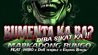 BUMENTA KA BA?- MBINK FEAT. HIBO x  DOS TERIBLE x ERNING BAKAL ( PROD. BY BEATS by PEDS )