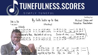 My Faith Looks Up To Thee [Medley]| Arr. By Michael Okebe.