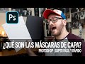 QUE SON LAS MASCARAS DE CAPA EN PHOTOSHOP | SUPER FÁCIL