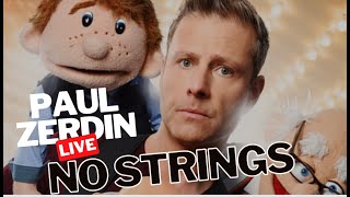 America's Got Talent Ventriloquist Paul Zerdin  No Strings Live (Full Show)