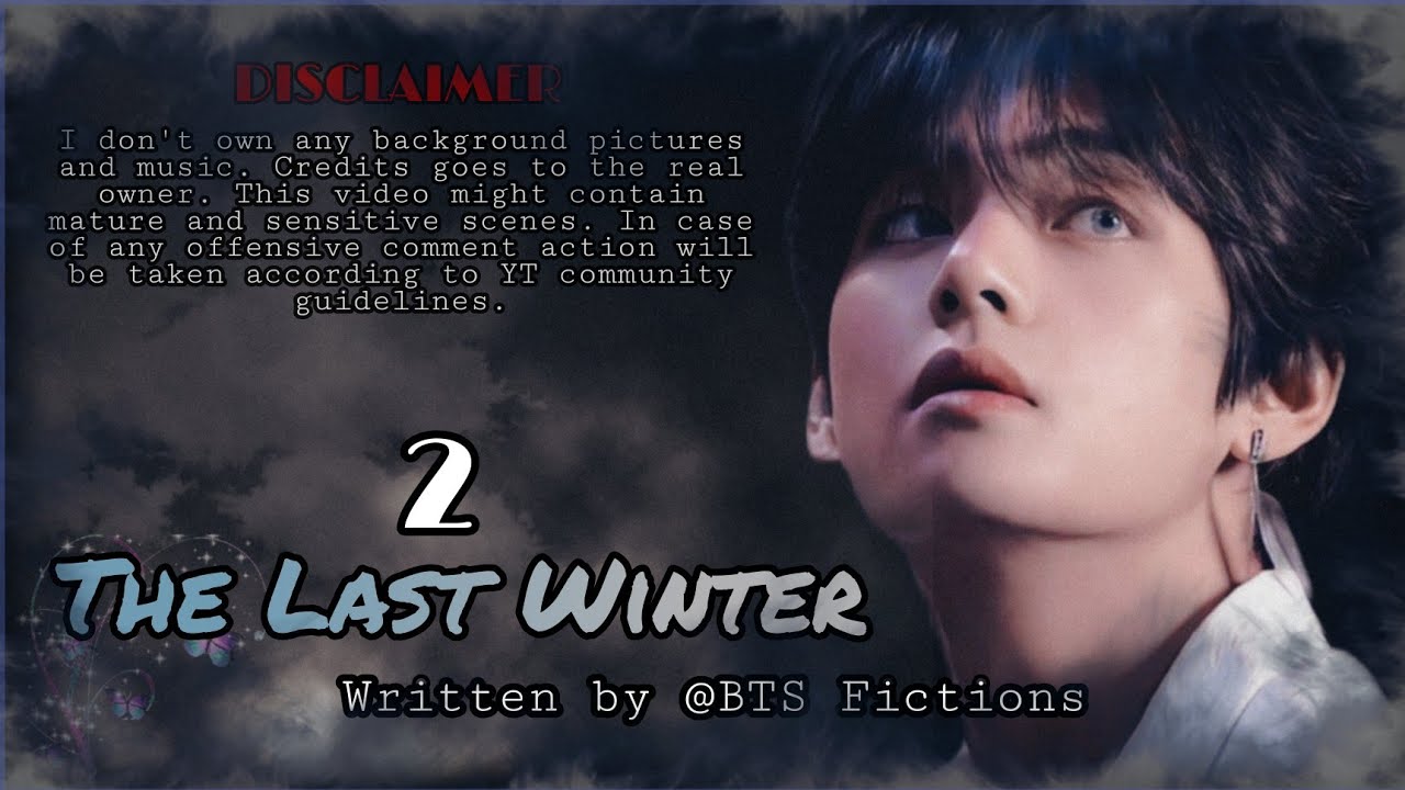 Download [BTS Taehyung FF] "The Last Winter" || EPISODE 2 || Vampire-Series