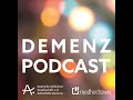 Demenz-Podcast, Folge 60: Depressionen und Demenz