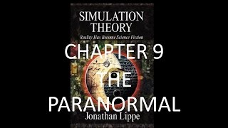 Simulation Theory Chapter 9 - The Paranormal