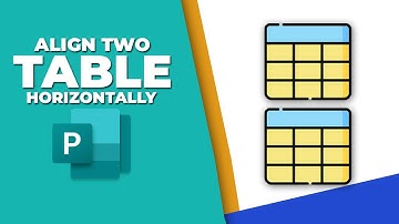 How to align two tables horizontally in publisher