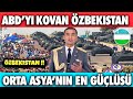 ABD'Yİ KOVAN ÖZBEKİSTAN ORDUSU GÜÇLENİYOR | ORTA ASYA'NIN EN GÜÇLÜ ORDUSU ÖZBEKİSTAN ASKERİ GÜCÜ