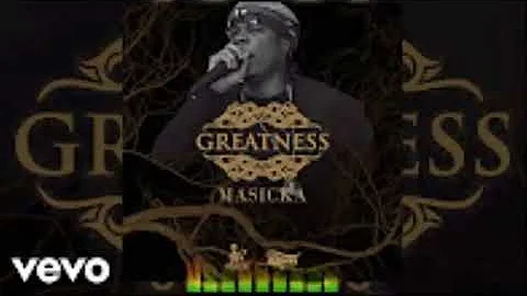 Masicka   Greatness  Clean