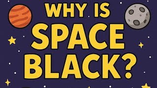 Why is Space Black?