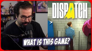 [Dispatch] I Heard About This Game But I Dont Know What It Is