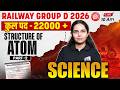 RRB Group D Science Class 2026 | Structure of Atom - 02 | Railway Group D Science By Muskan Mam