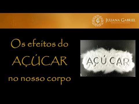 Vídeo: Como O Açúcar Afeta O Corpo