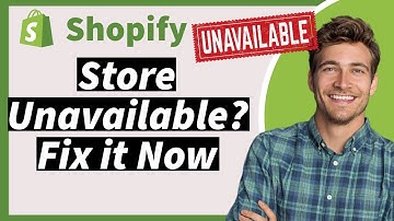 Why is My Shopify Store Unavailable? Fix it Now [2025]