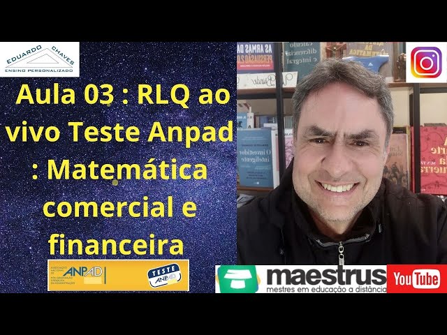 Teste Anpad 2023 - Aula 03 de matemática financeira do curso ao vivo