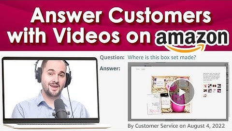 How to Answer Amazon Customer Questions with 🎥 VIDEO on the ASIN!