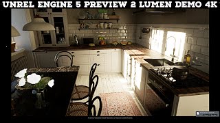 Unreal Engine 5 Preview 2 Lumen Demo 4K