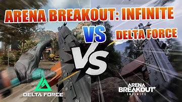 Arena Breakout Infinite vs Delta Force | PC Graphics Comparison 🔍🎮