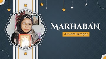 Marhaban | Junianti Siregar