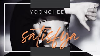Yoongi Edit Satisfya