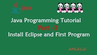 Famous Java Programming Tutorial - Part 3 - Install Eclipse and Run First Java Program Profile