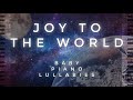 &quot;Joy To The World&quot; by Baby Piano Lullabies!!!