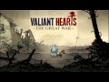 Valiant Hearts: The Great War - Full Soundtrack OST