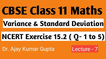 ncert cbse class 11 maths chapter 15 statistics  exercise 15.2 | L-7 Ch-15 | maths 11 complete sol |