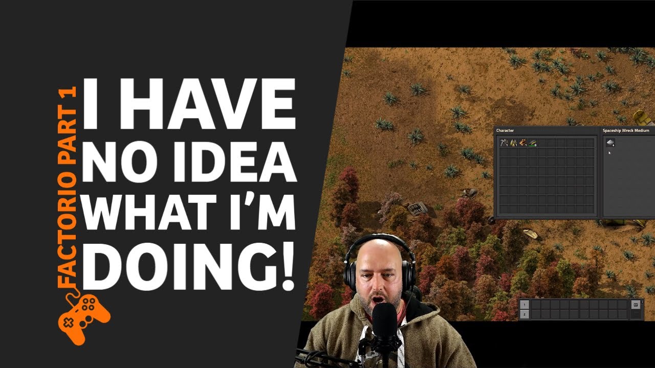 I Have No Idea What I'm Doing - Factorio Playthrough Part 1 - YouTube