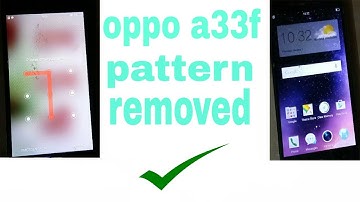 Hard reset Oppo A33 bypass screen lock pattern