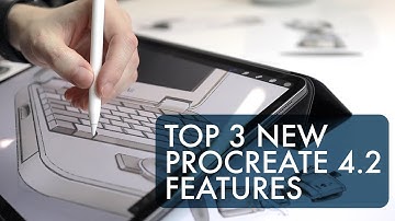 Top 3 New Procreate 4.2 Features