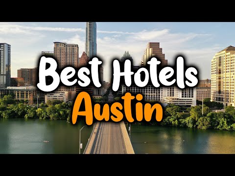 Vídeo: Os 8 melhores hotéis em Austin, Texas de 2022